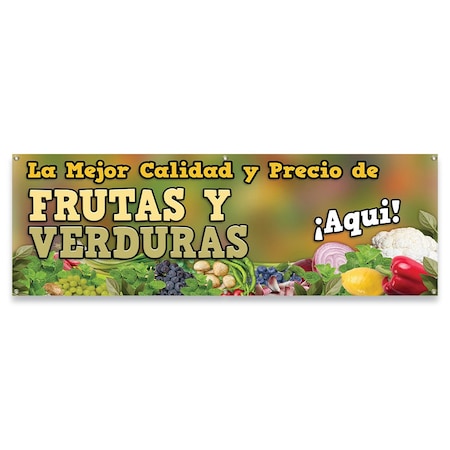 Signmission Frutas Y Verduras La Mejor Calidad Y Precio Banner Concession Stand Food Truck Single Sided B-72-30069